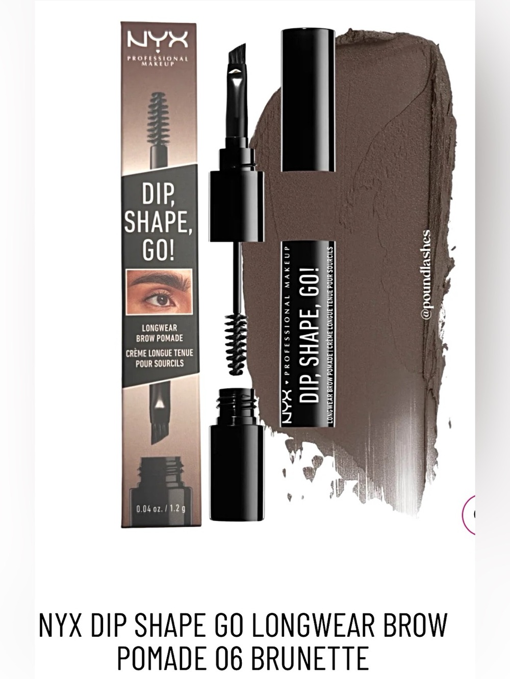 🆕 NYX Dip, Shape, Go! Longwear Brow Pomade — Brunette (Brown)
